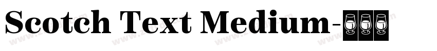 Scotch Text Medium字体转换